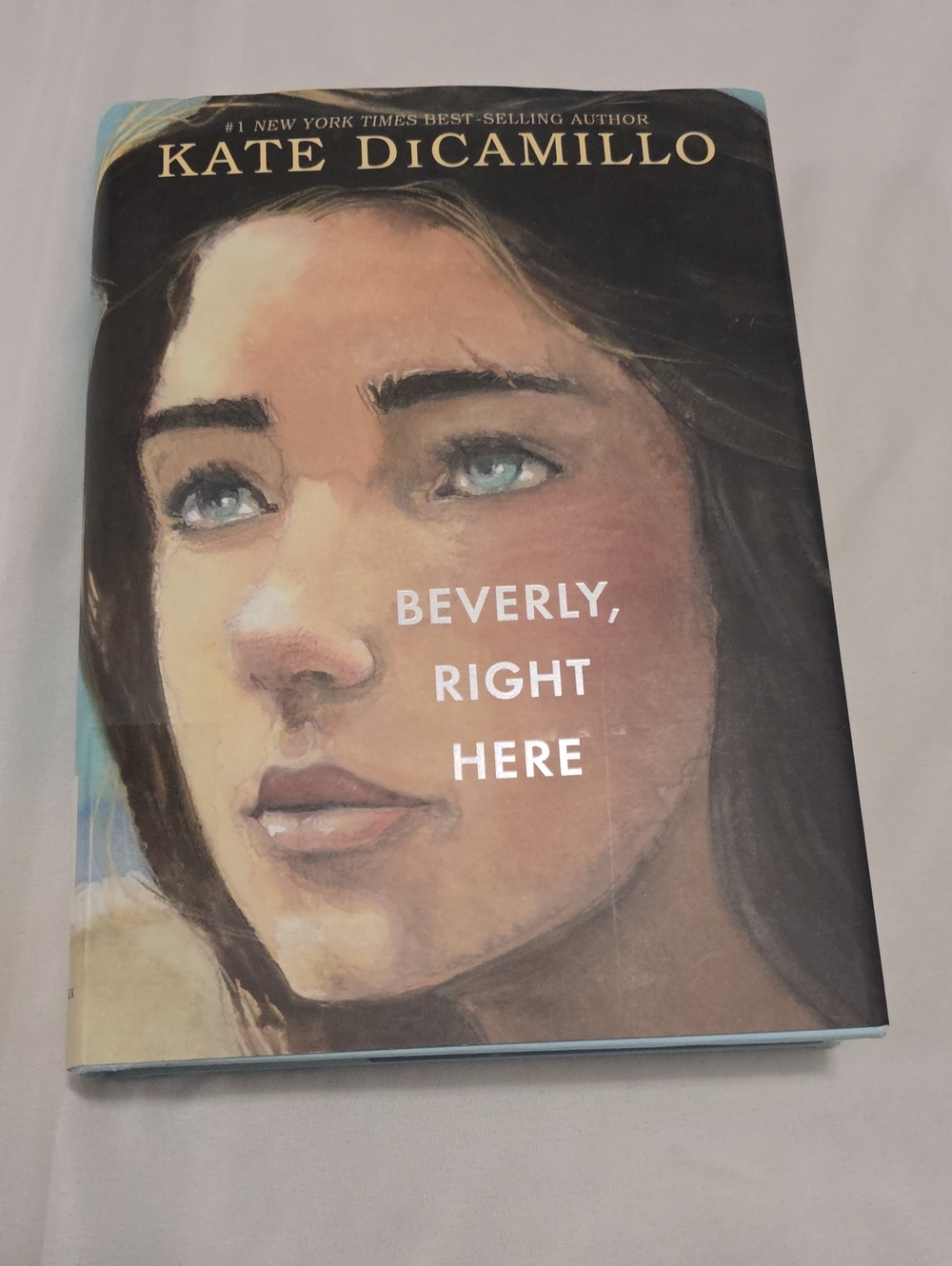 Beverly, Right Here by Kate DiCamillo - Hardcover with Illustrated Cover